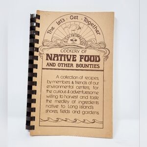 Cookery of Native Food and Other Bounties Spiral Bound Cook Book